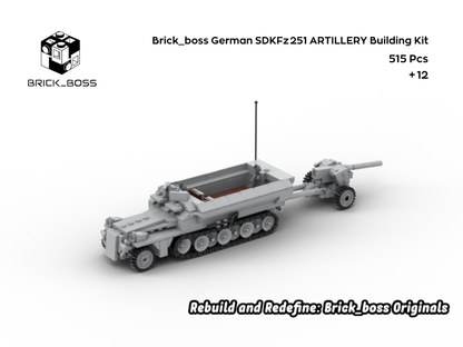 Brick_boss German SDKFZ-251 ARTILLERY
